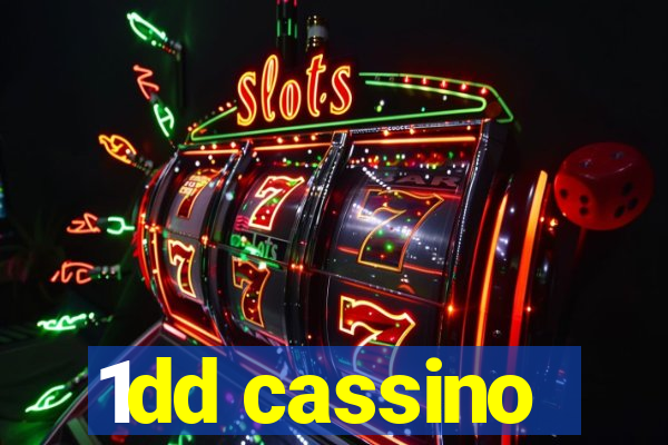 1dd cassino